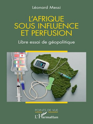 cover image of L'Afrique sous influence et perfusion